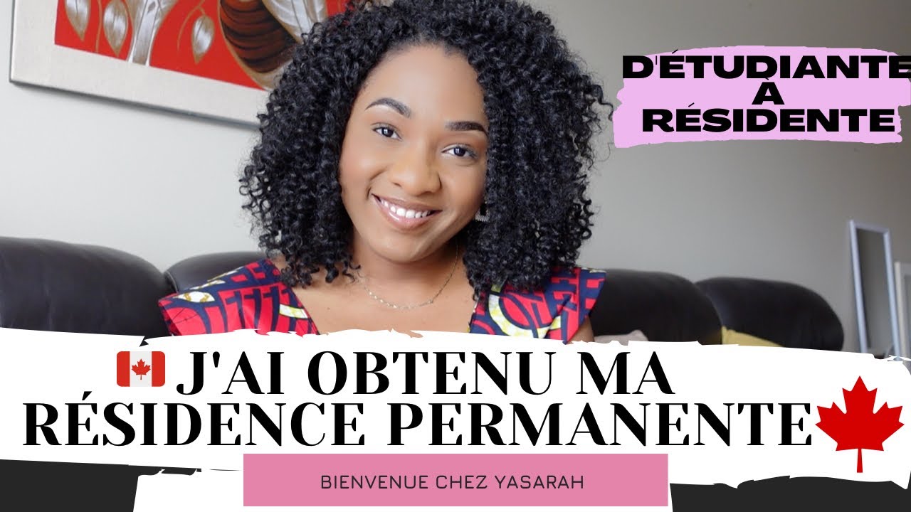 J'AI OBTENU MA RÉSIDENCE PERMANENTE EN 12 MOIS | RÉSIDENCE PERMANENTE AU CANADA 🇨🇦