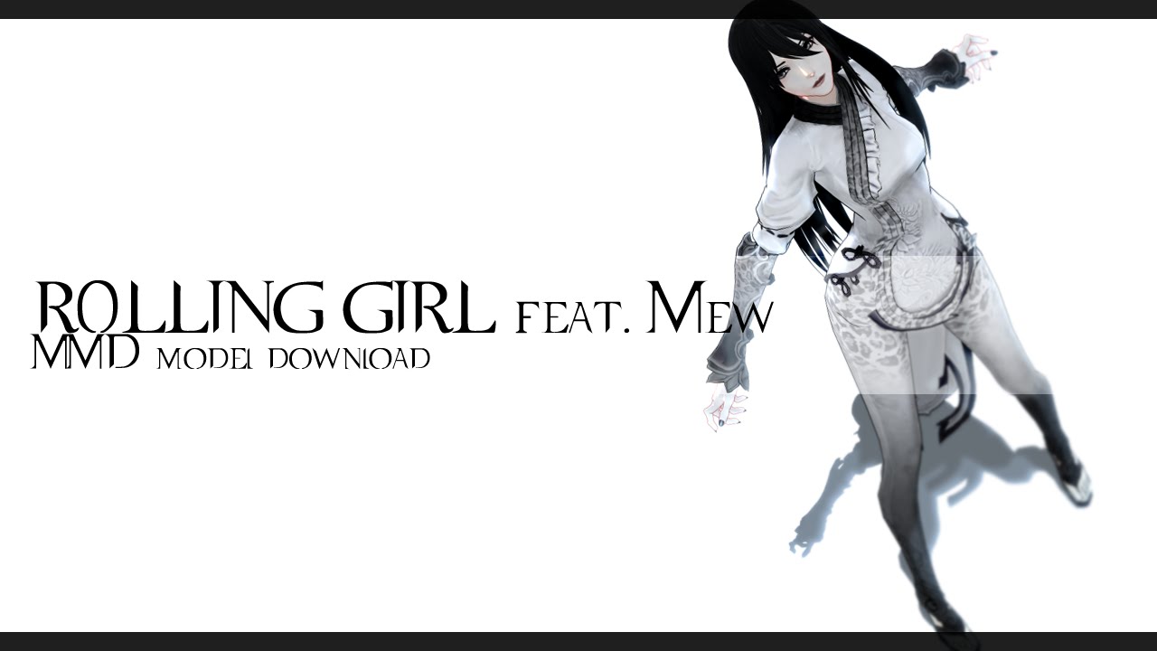 Rolling Girl feat. Mew [VOCALOID4]