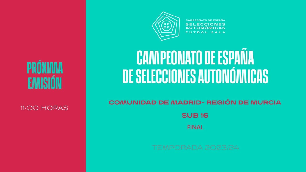 🚨En Directo🚨FINAL SUB 16 COMUNIDAD DE MADRID-REGIÓN DE MURCIA 🔴RFEF