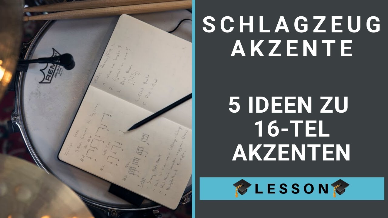 Schlagzeug Akzente - 5 Ideen zu 16tel Akzenten
