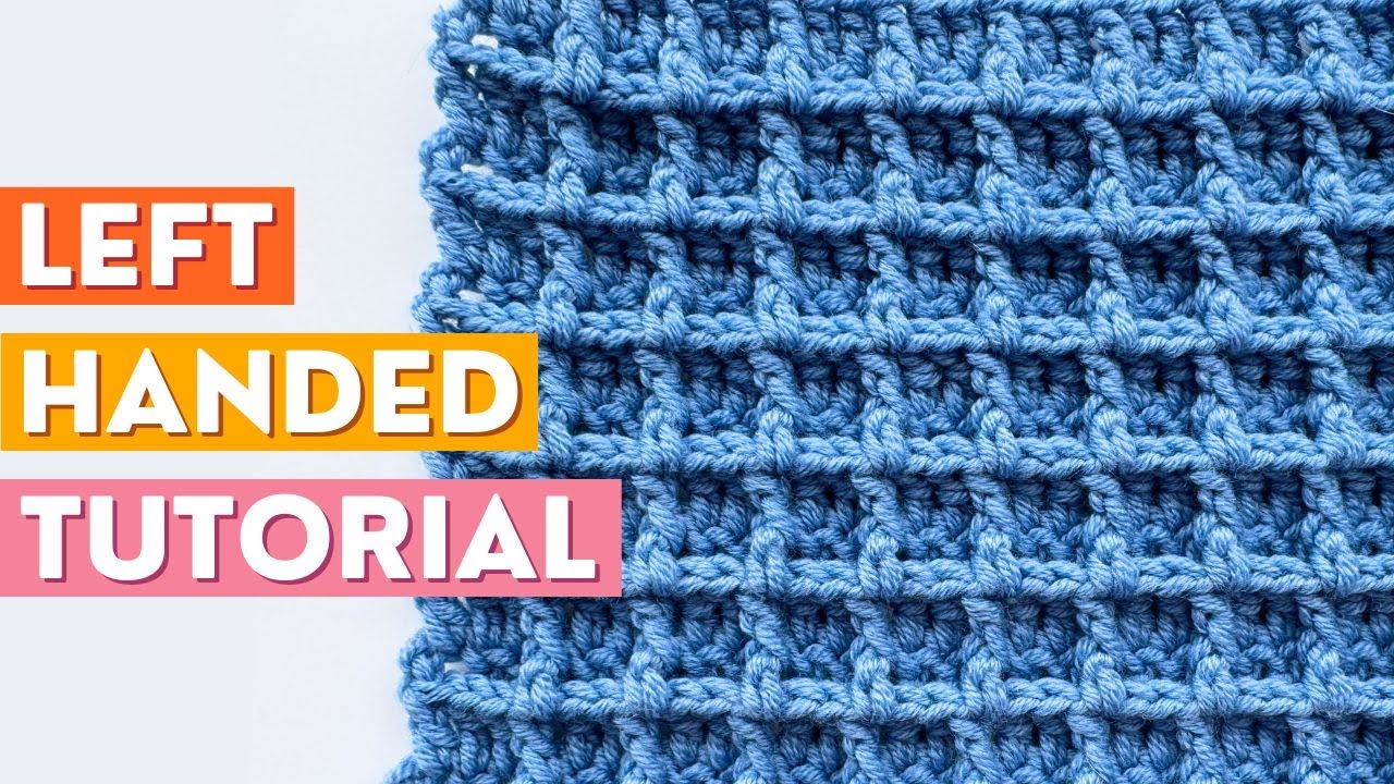 LEFT HANDED Waffle Stitch Tutorial