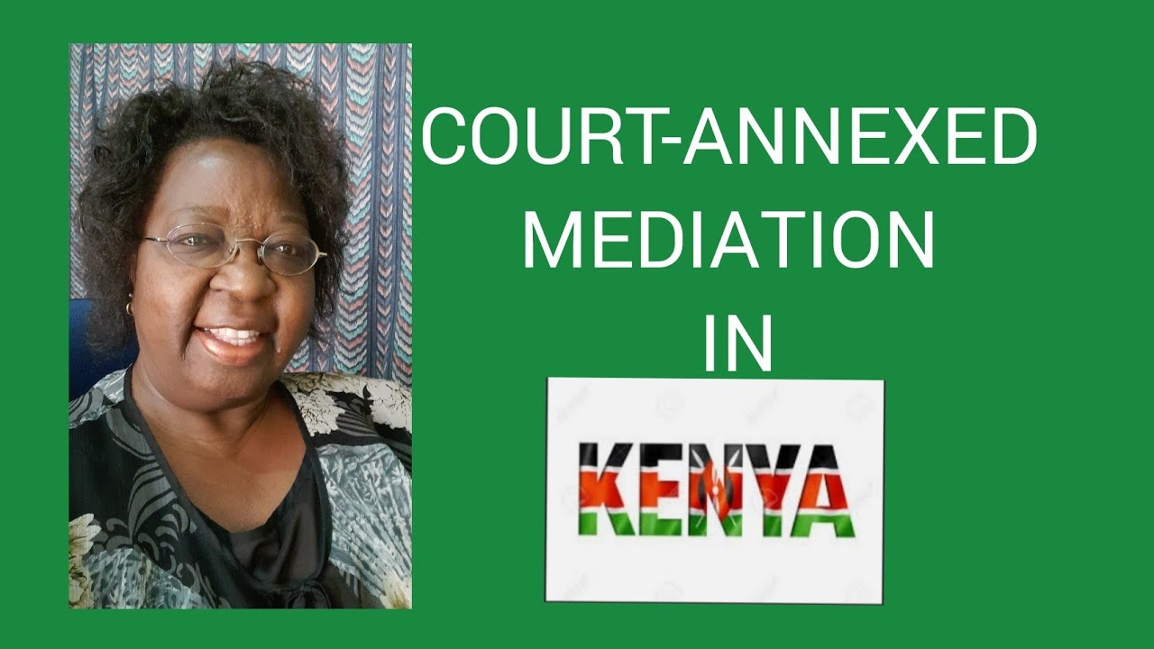 Court-Annexed Mediation in Kenya