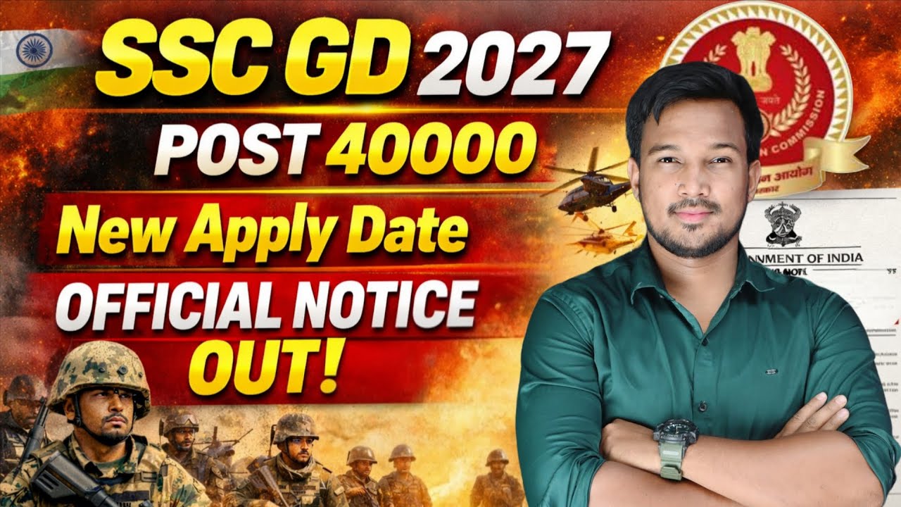 SSC GD New Recruitment 2026-27 SSC GD New Vacancy 2027 SSC GD New Bharti 2026-27 Office notice out 
