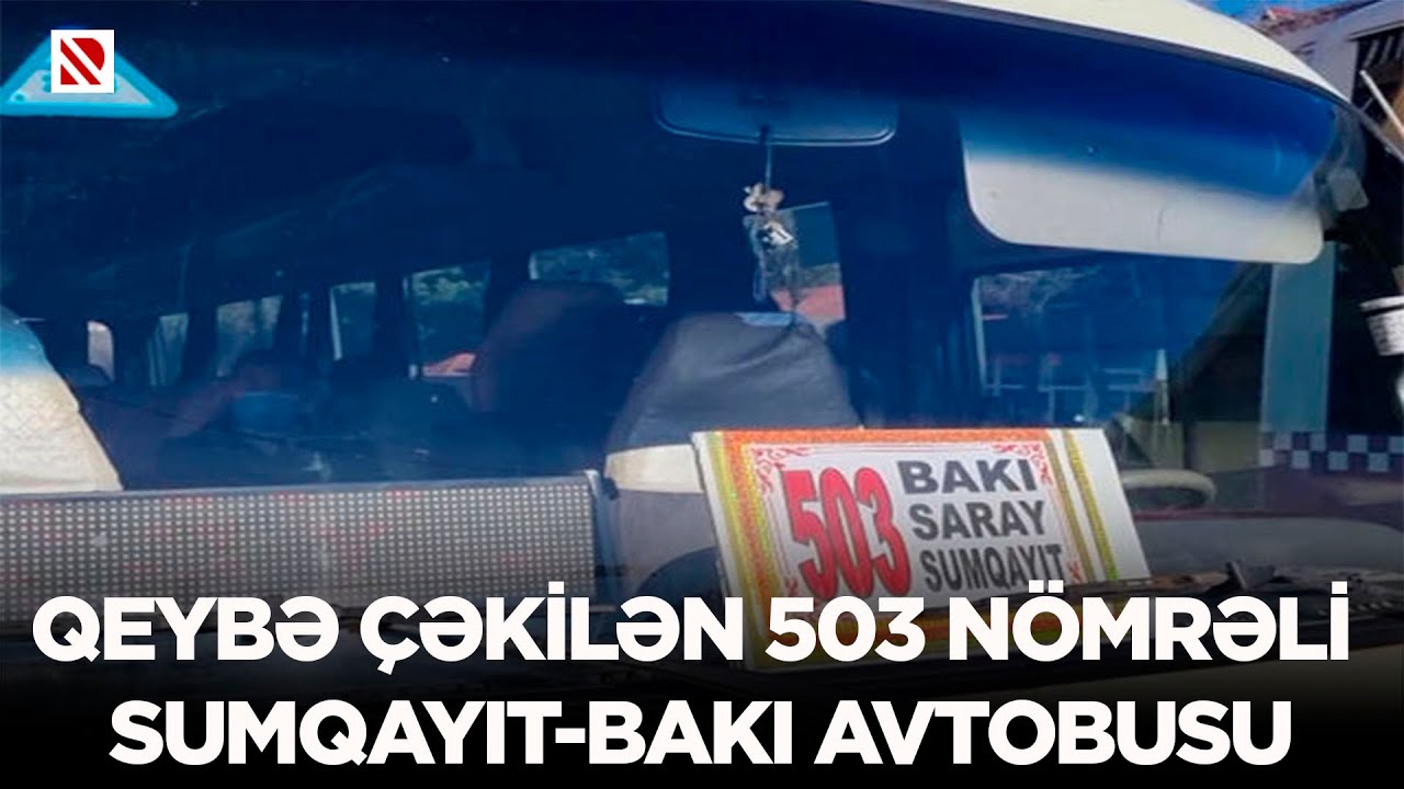 Qeybə çəkilən 503 nömrəli Sumqayıt-Bakı avtobusu