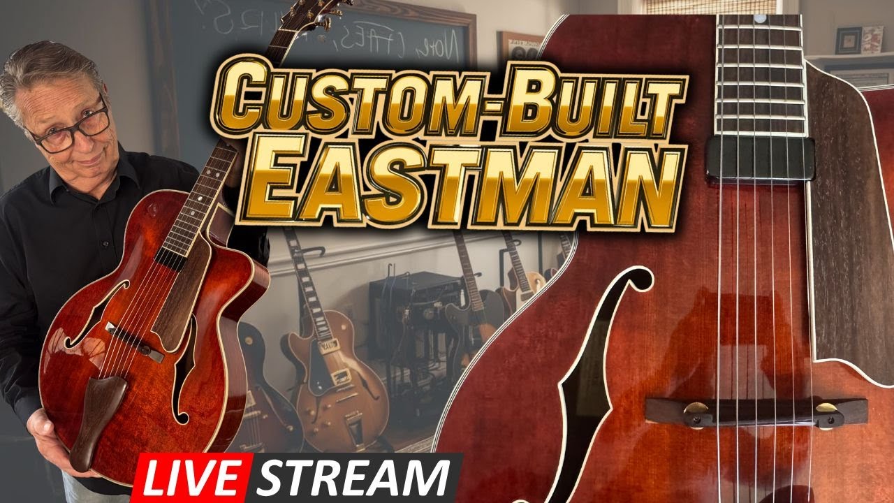 Eastman AR605CE Custom-Built Archtop & More: Live Jazz Guitar Hang