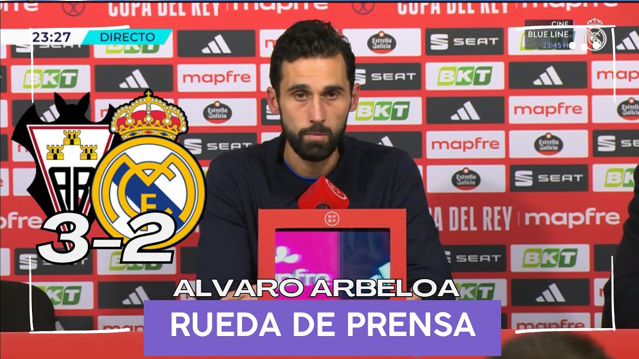 Rueda de Prensa de Álvaro Arbeloa - Post Albacete 3-2 Real Madrid - Copa Del Rey 2025/26