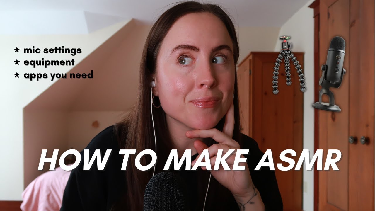 ASMR Tutorial: How to Record + Edit ASMR Videos | equipment, mic settings, etc.
