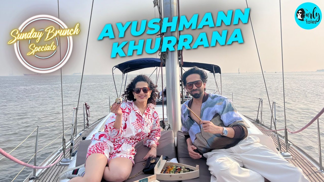Sunday Brunch Special On A Yacht With Ayushmann Khurrana & Kamiya Jani | Ep 82 | Curly Tales