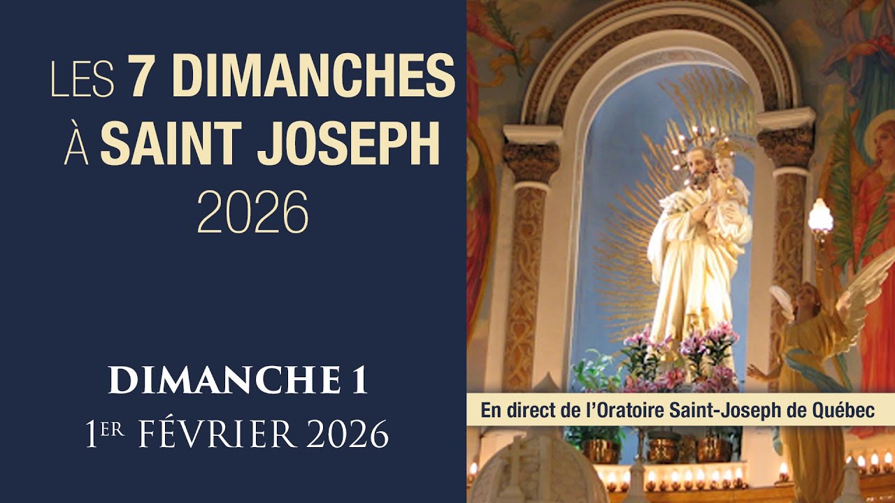 (Dimanche 1 - 1er fév. 2026 à 13h) Les 7 dimanches à saint Joseph 2026