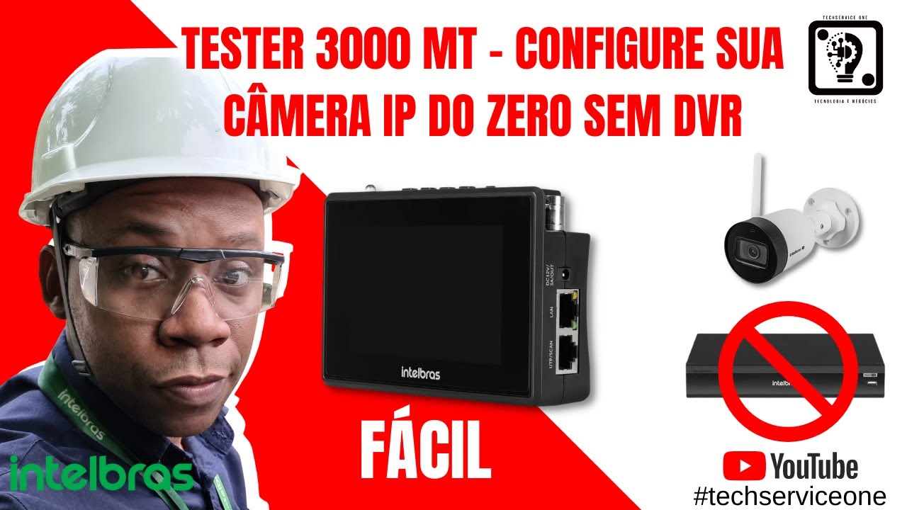 TESTER 3000 MT - COMO CONFIGURAR UMA CÂMERA IP DO ZERO SEM DVR |TECHSERVICEONE WELTON 💡⚙️.