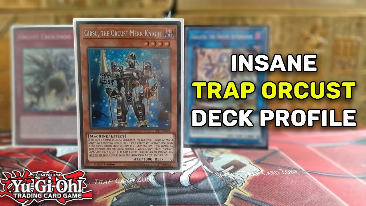 YU-GI-OH! IN DEPTH! Trap Orcust Deck Profile BEST DECK EVER