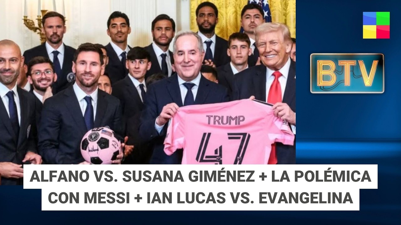 Alfano vs. Susana + Polémica con Messi + Ian Lucas vs. Evangelina #BTV | Programa Completo(06/03/26)
