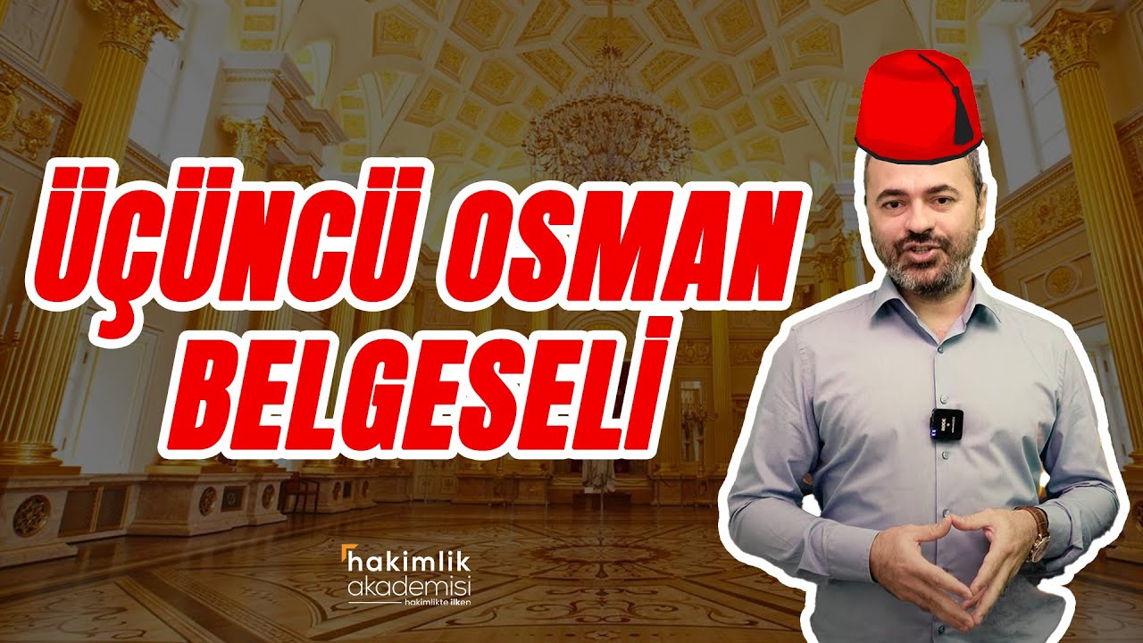 Emre Hoca ile III. Osman Belgeseli -Hakimlik Akademisi