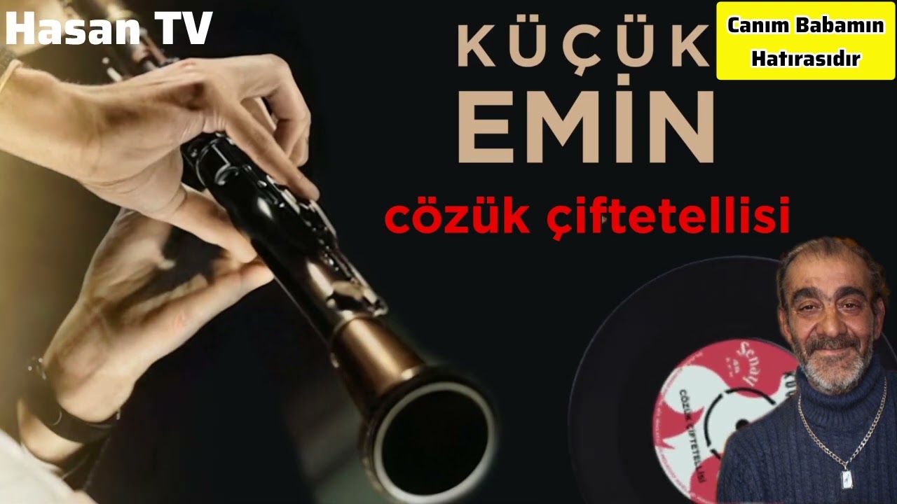 Hasan Evegelmez- Küçük Emin (Babamın Hatırası)