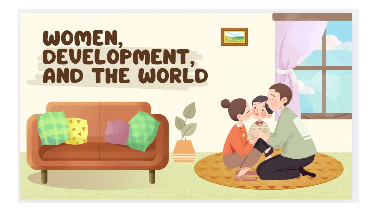 Lesson 5 (Gender and Society): Women, development, and World