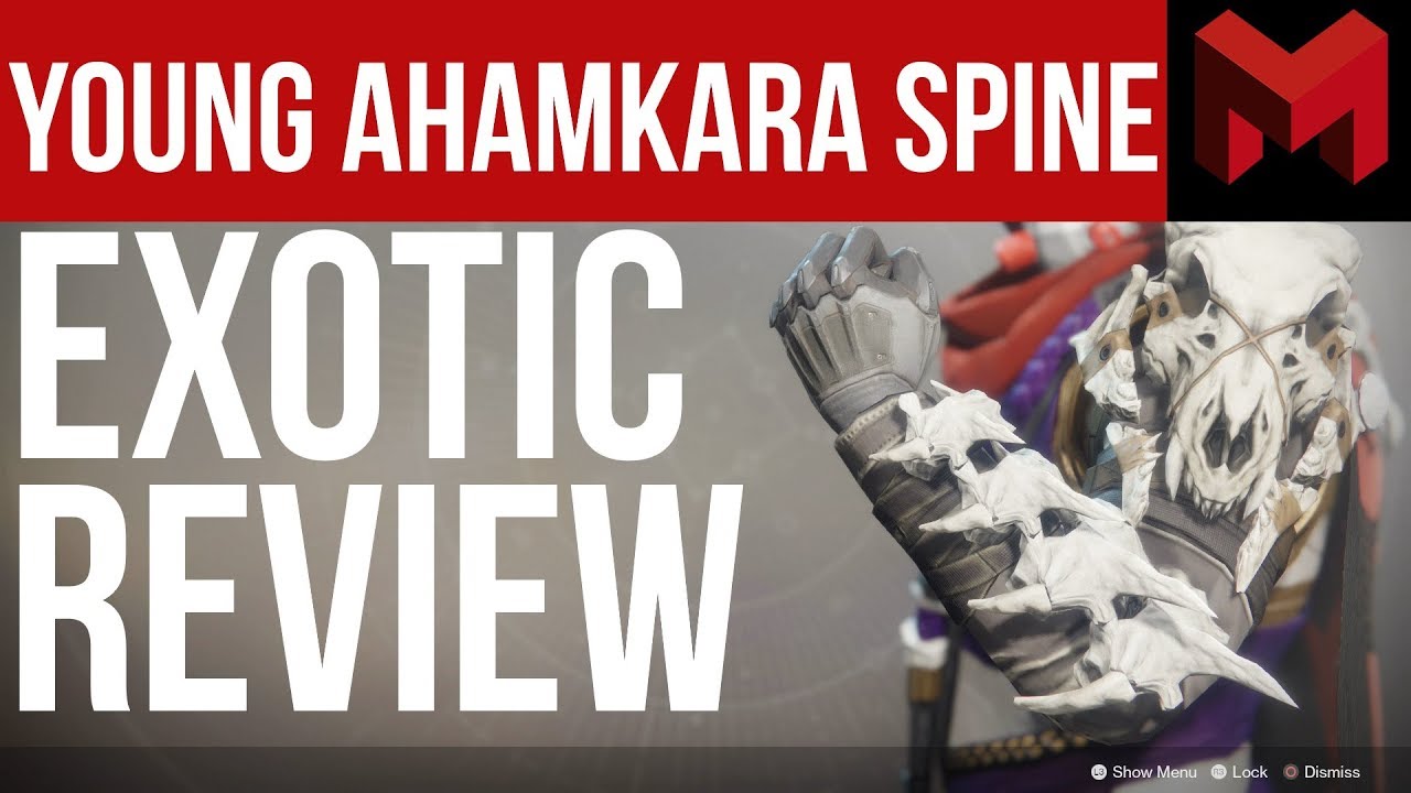 Destiny 2: Young Ahamkara's Spine Exotic Review