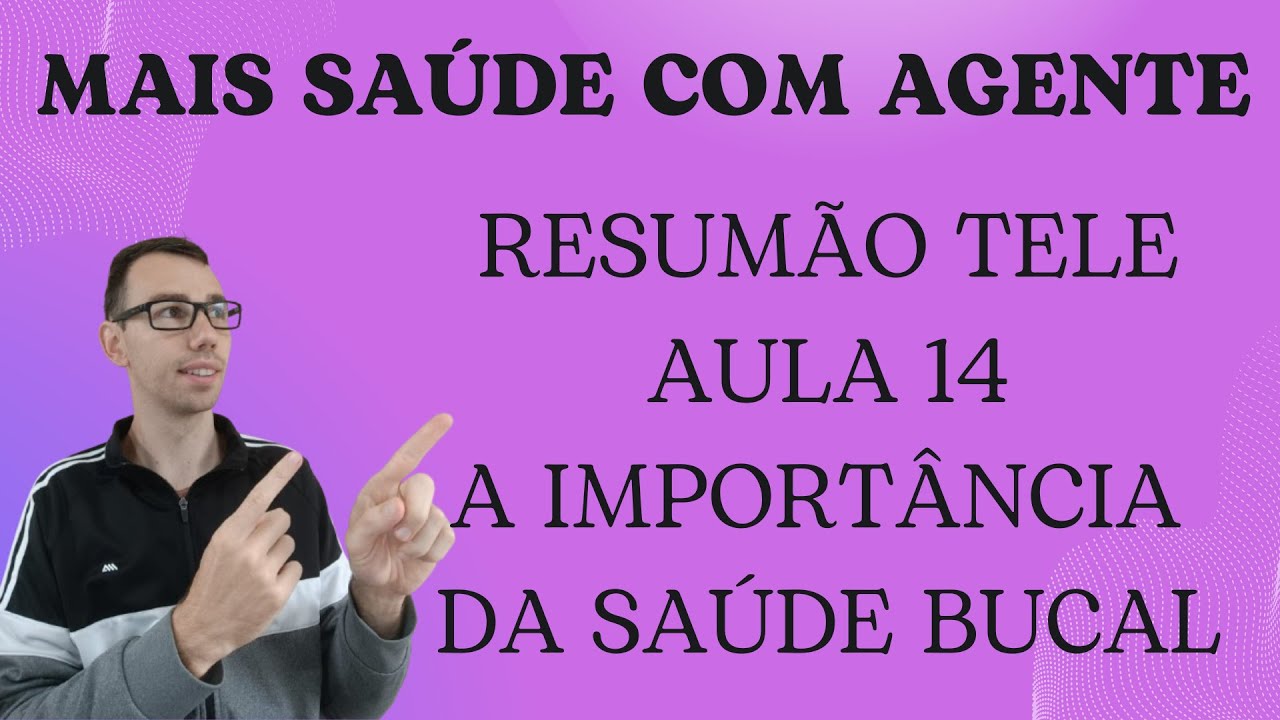 RESUMÃO TELE AULA 14 | SAÚDE BUCAL NA ATENÇÃO PRIMARIA