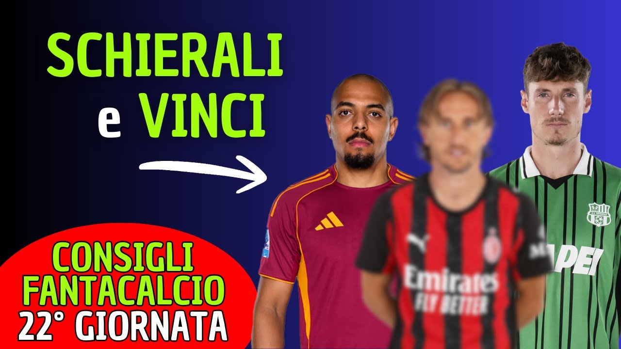 Se li schieri VINCI la 22&deg; giornata | Consigli Fantacalcio 2025/26