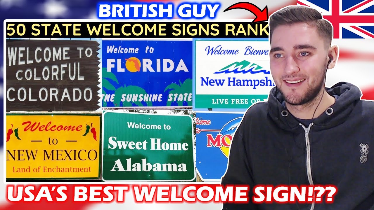 British Guy Reacts to Ranking the 50 State Welcome Signs