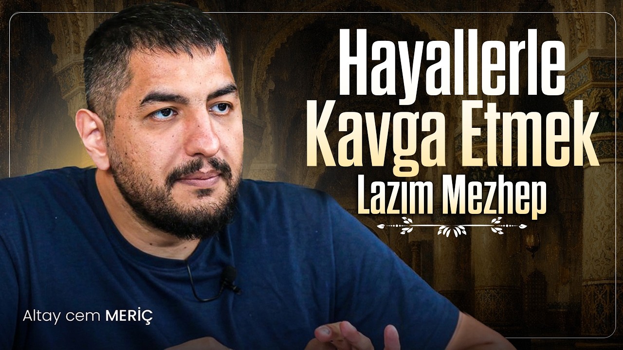 Hayallerle Kavga Etmek || Lazım Mezhep