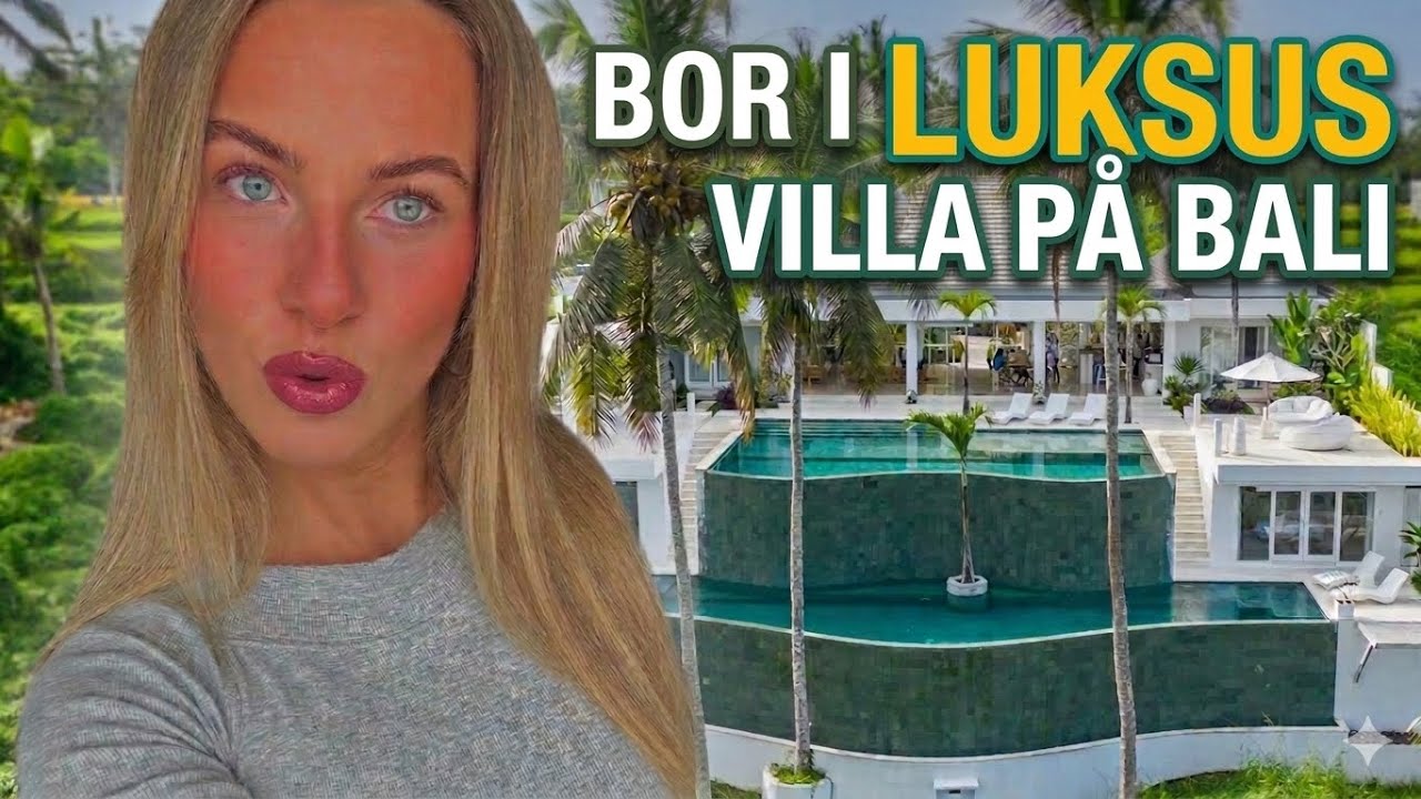 BOR I DEN SMUKKESTE VILLA