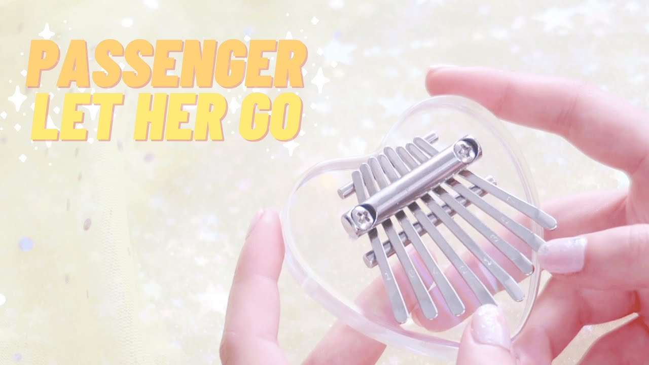 ✨Passenger - Let Her Go✨8-Key Kalimba Cover With Tabs & Lyrics✨
