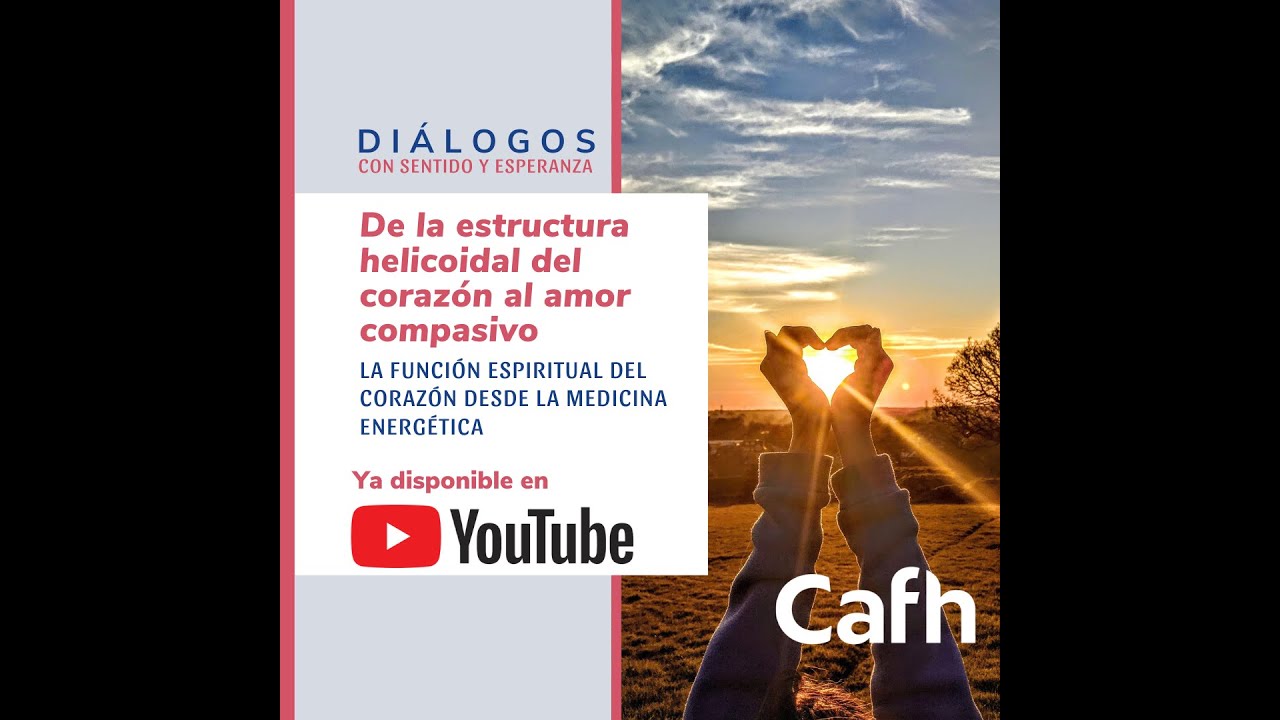 📌De la estructura Helicoidal del corazón al amor compasivo