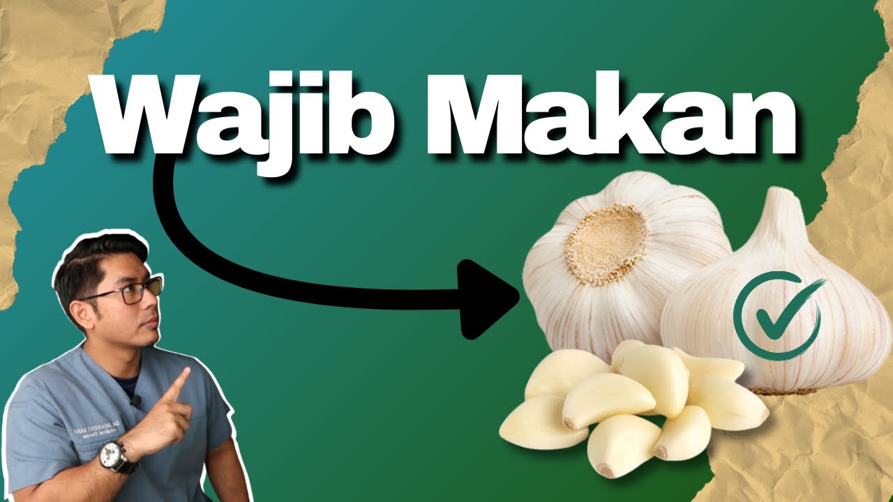 Superfood Bawang Putih | 5 Khasiat Kesihatan Amalkan Garlic Setiap Hari |