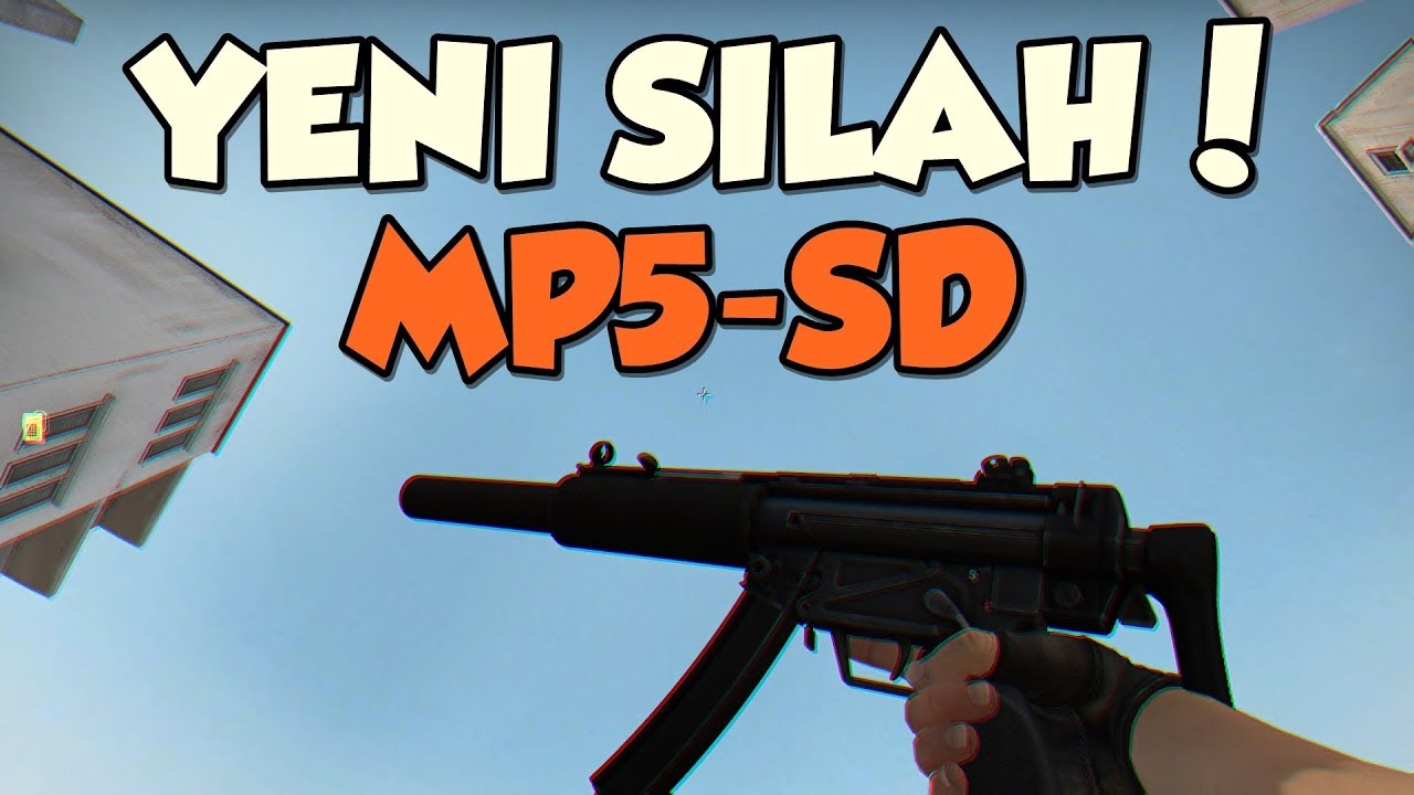 CS:GO YENI SILAH MP5-SD GELDI!! (CS:GO Yeni G&uuml;ncelleme)