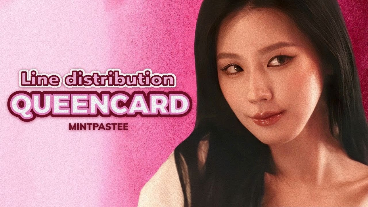 [100% correct] (G)I-DLE — '퀸카 (Queencard)' line distribution