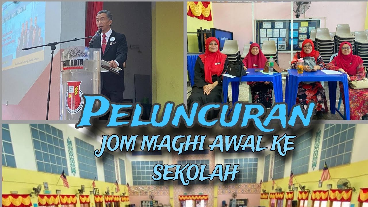 JOM…MAGHI AWAL KE SEKOLAH 