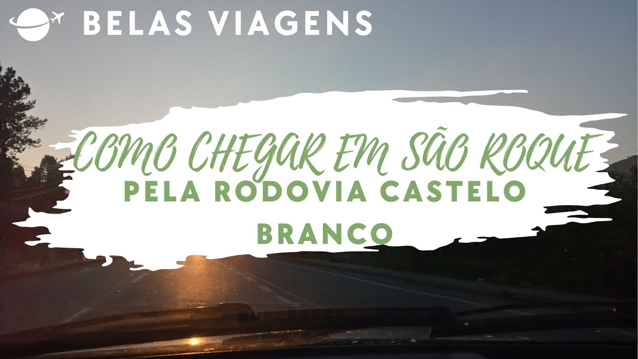 Como chegar a São Roque pela rodovia Castelo Branco