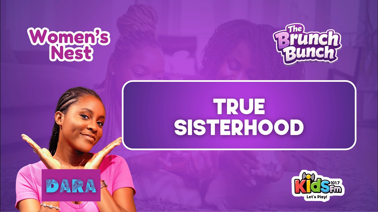 THE BRUNCH BUNCH: TRUE SISTERHOOD - Finding, Nurturing, and Protecting Healthy Female Friendships