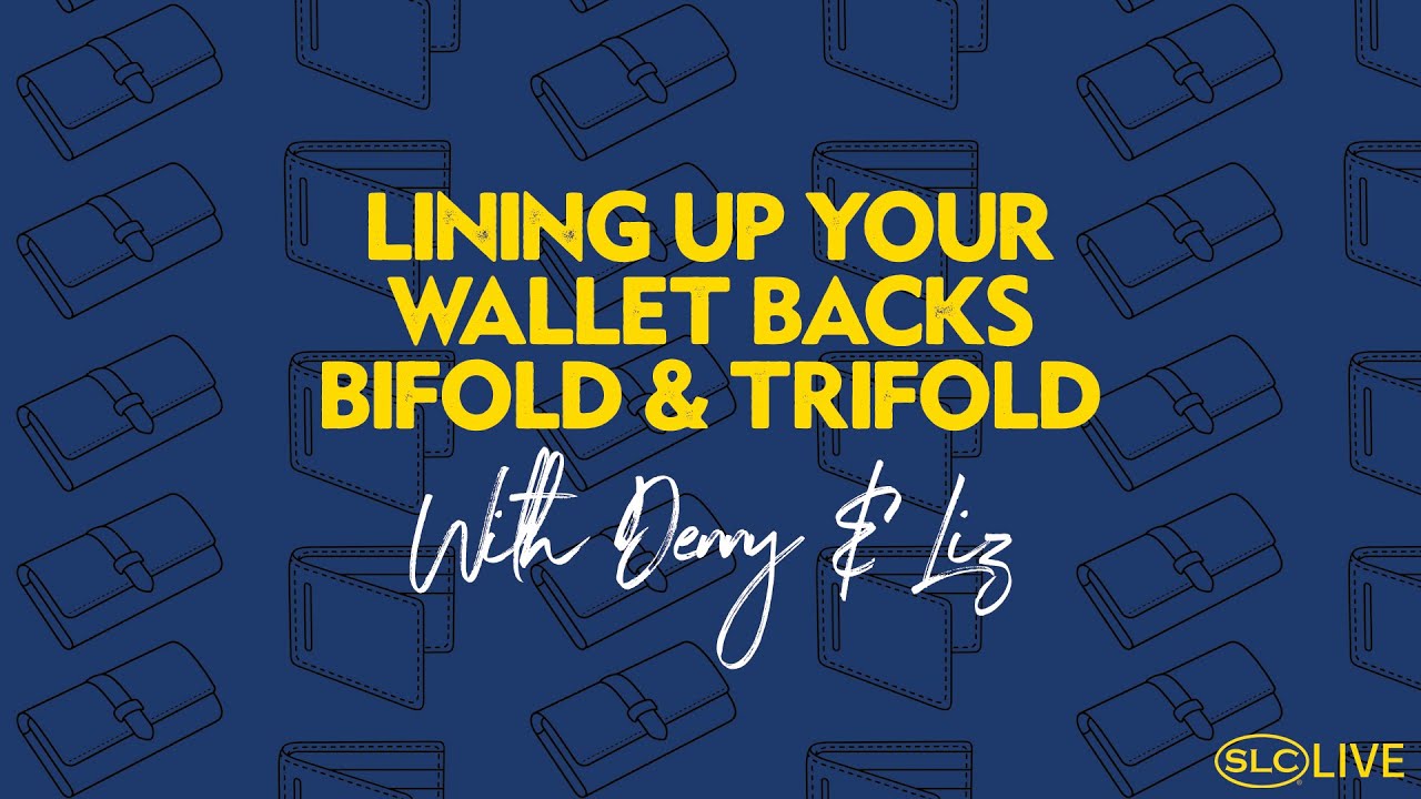 Lining Up Your Wallet Backs Bifolds and Trifolds