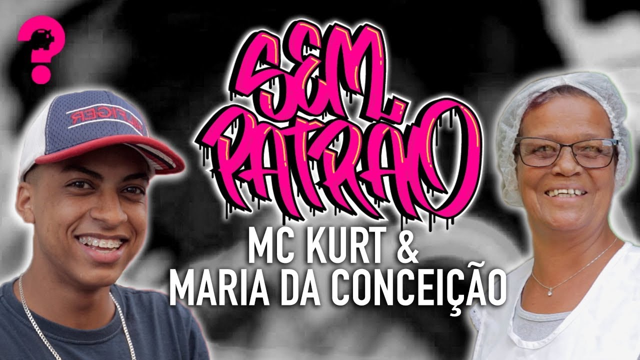 MC KURT & MARIA DA CONCEIÇÃO | SEM PATRÃO #02