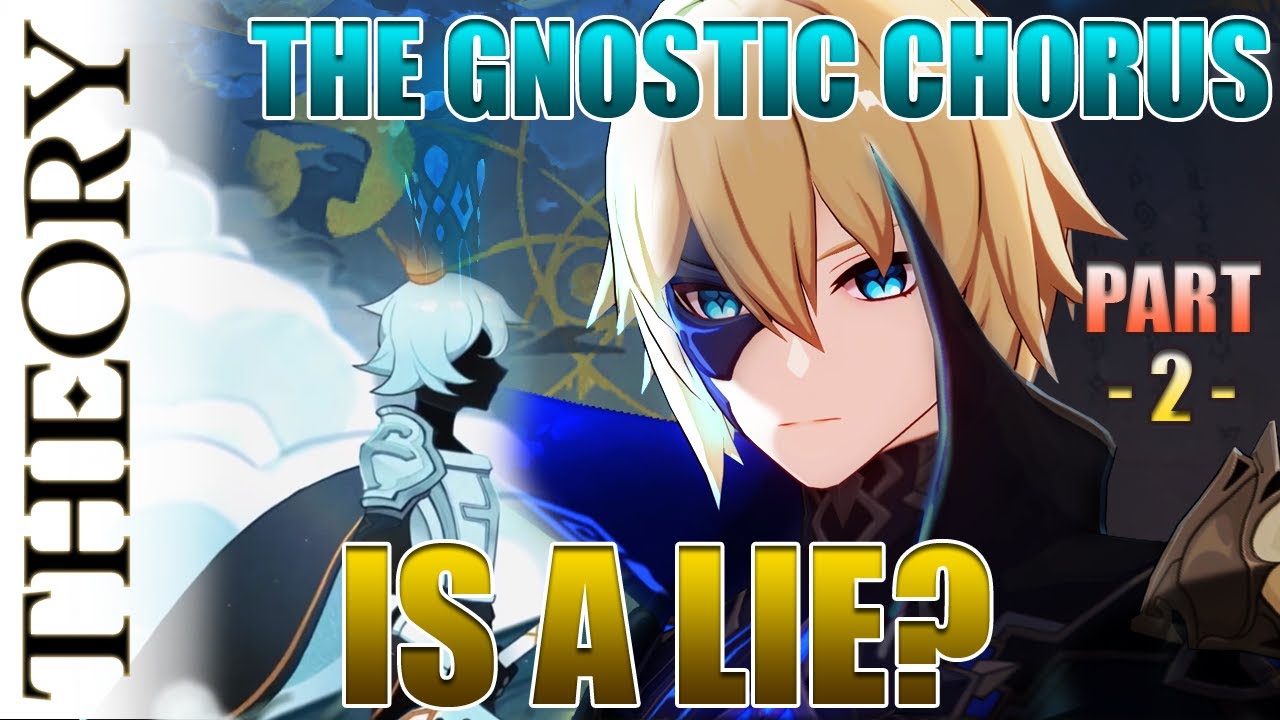 The Gnostic Chorus is a lie || Dainsleif, Dragonspine and The False Sky. Genshin Impact Theory P2
