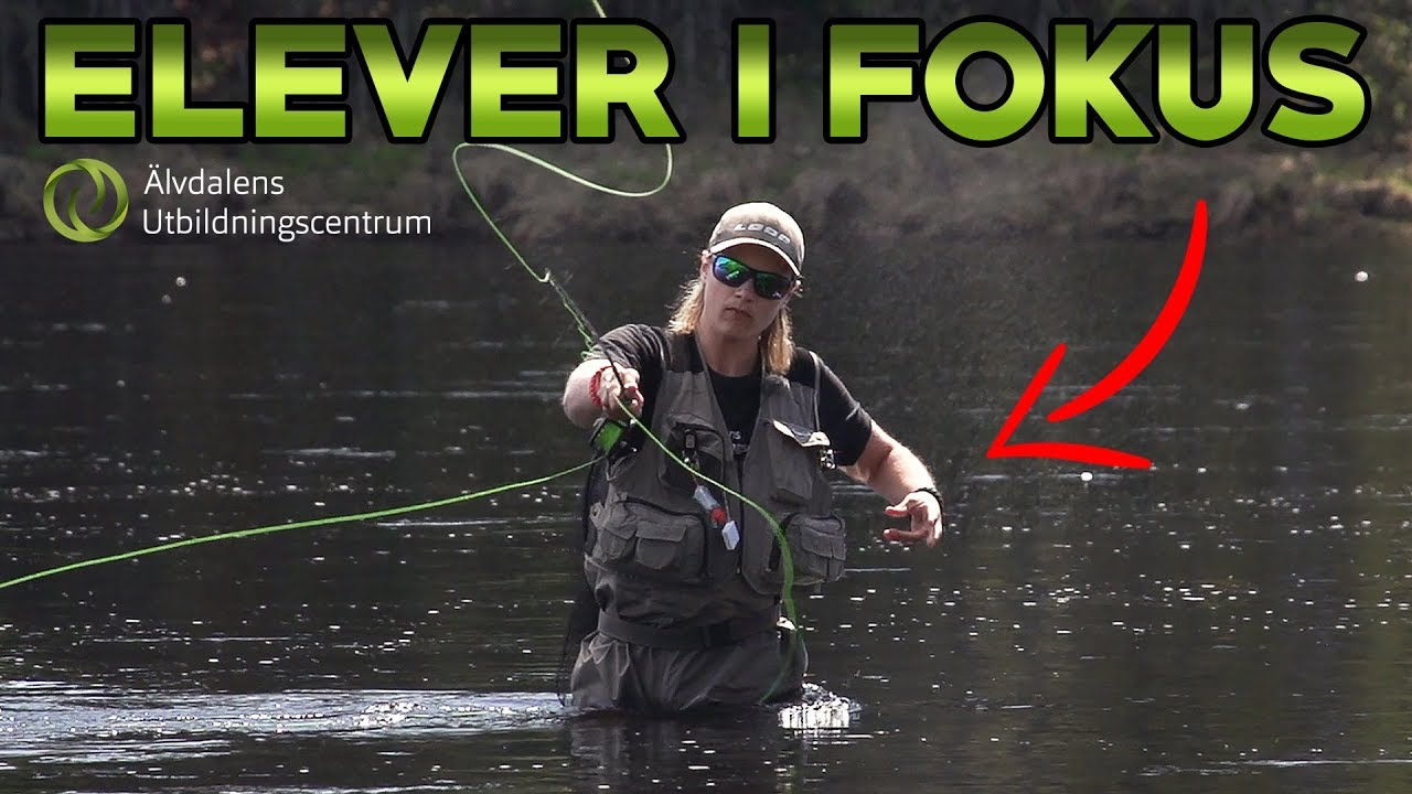 Elever I Fokus - Swedish Sport Fishing Education - Älvdalens Utbildningscentrum