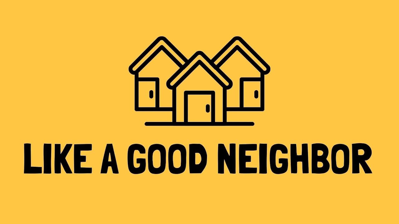 Sunday Sermon: Like A Good Neihbor