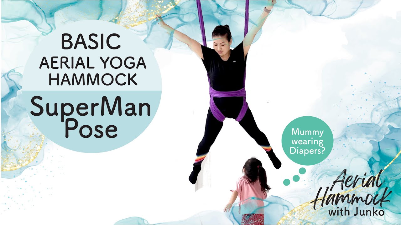 Aerial Hammock Tutorial | SuperMan | Aerial Yoga by Junko