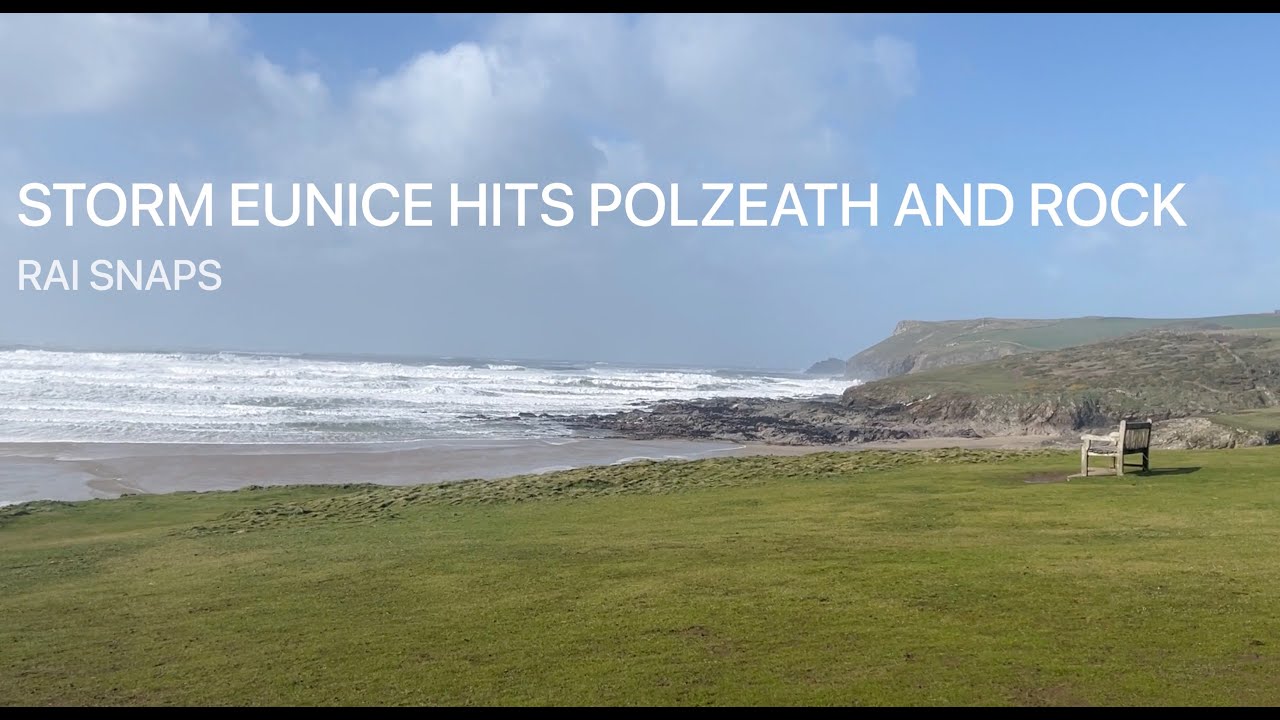 Storm Eunice hits Cornwall (Polzeath & Rock)