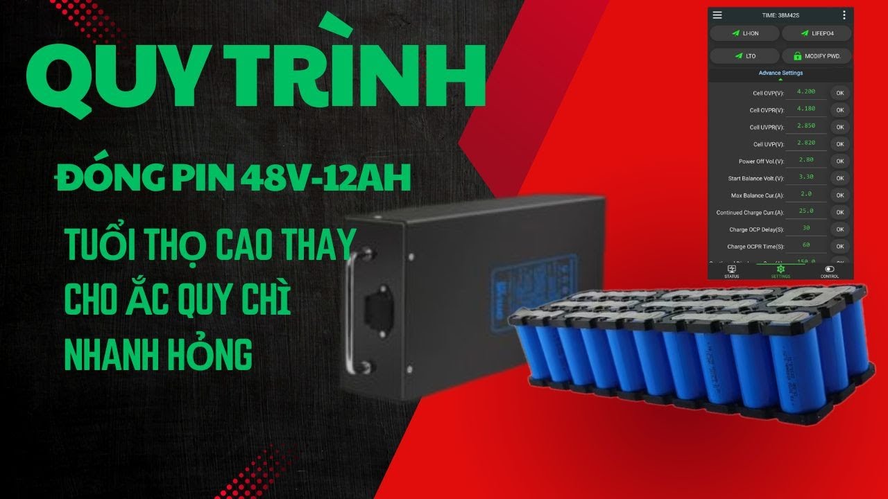 Quy trình đóng pin LFP 48V-12ah cho pin xe đạp điện, chống cháy nổ, tuổi thọ cao. Kèm bộ sạc pin