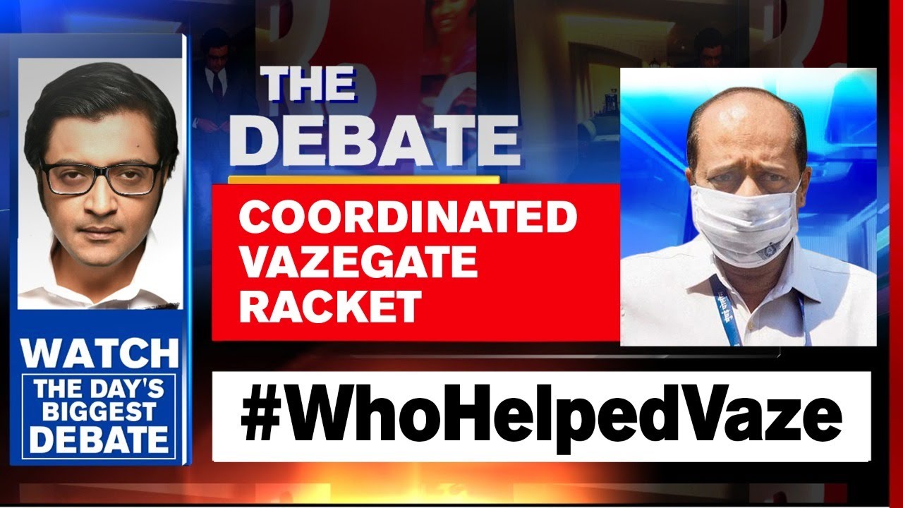 #Vazegate: NIA's Investigation Exposes Bigger Coordinated Racket | The Debate With Arnab Goswami