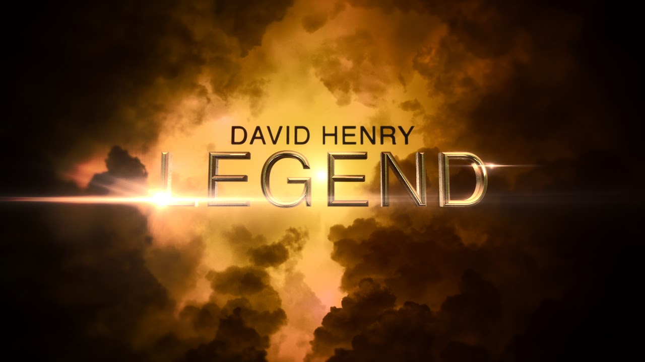 David Henry - LEGEND