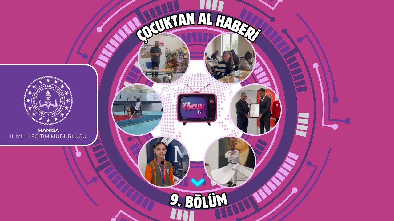 Çocuktan Al Haberi - 9. Bölüm
