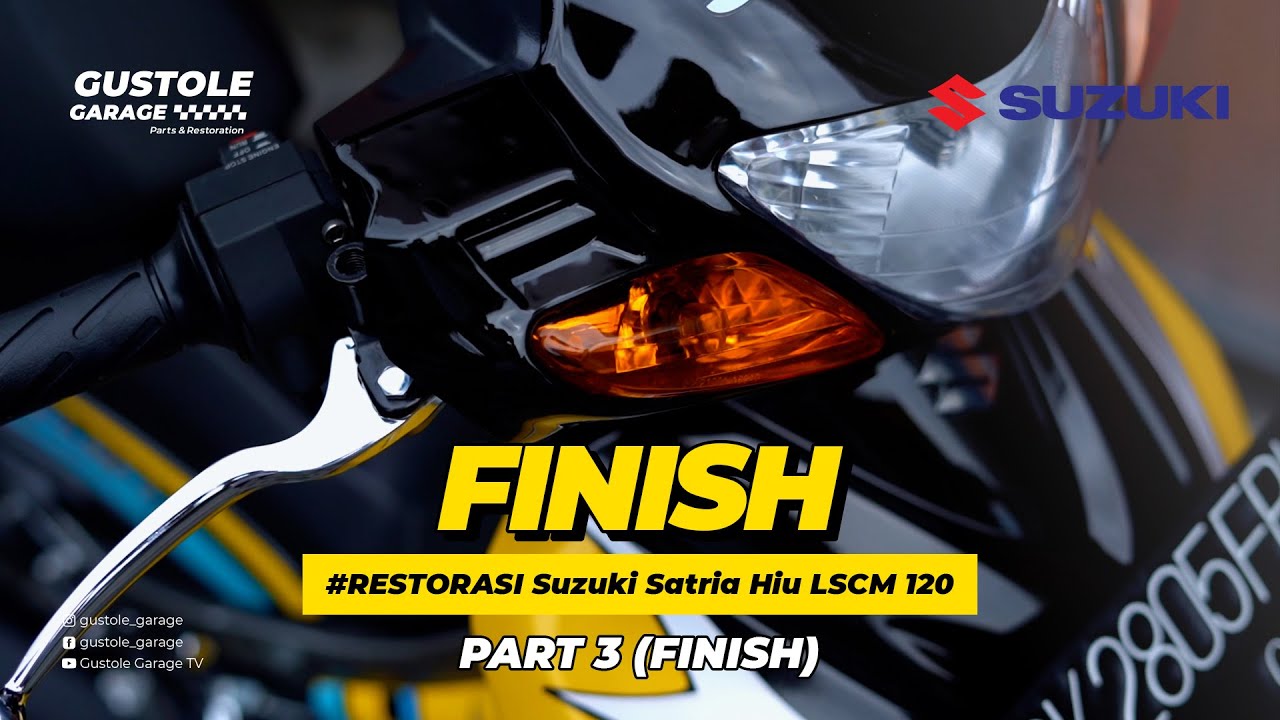 #RESTORASI​ ORIBINAL Suzuki Satria HIU LSCM 120 FINISH (Vicko) - Part 3 [BLACK IN YELLOW]