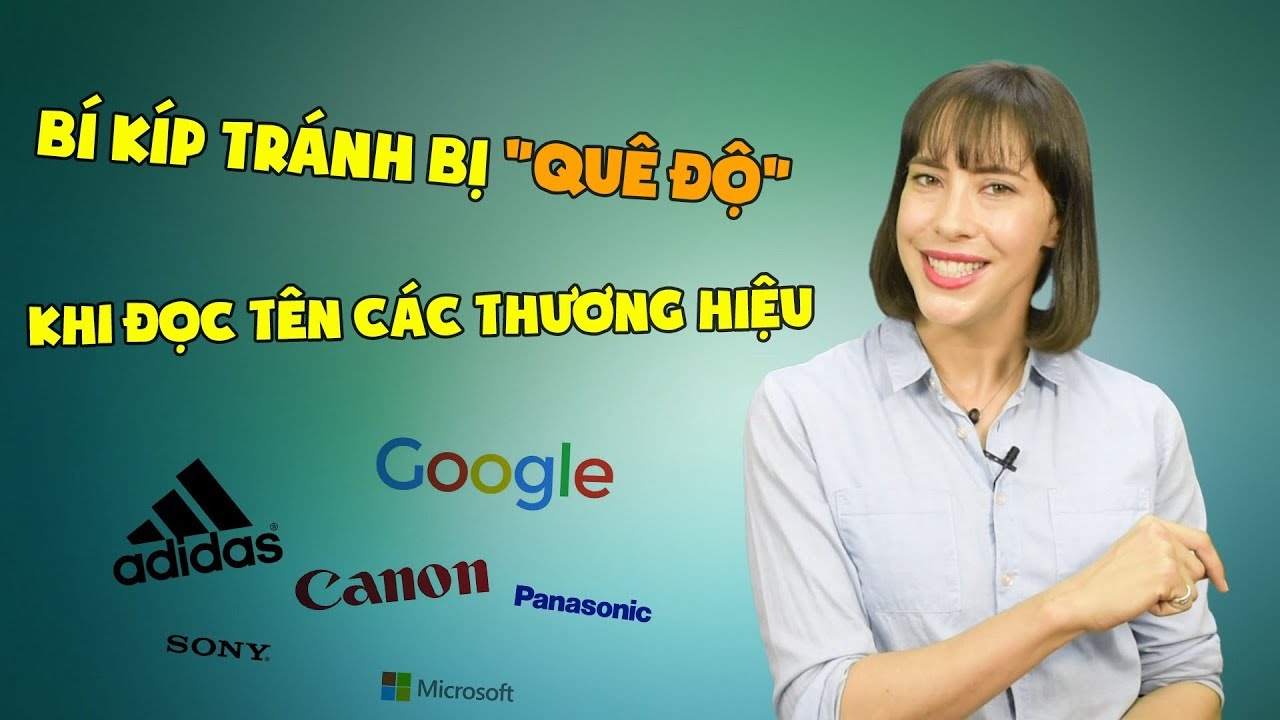 Phát âm tiếng Anh cơ bản - CÁCH ĐỌC ĐÚNG TÊN CÁC THƯƠNG HIỆU [Tiếng Anh giao tiếp Langmaster]