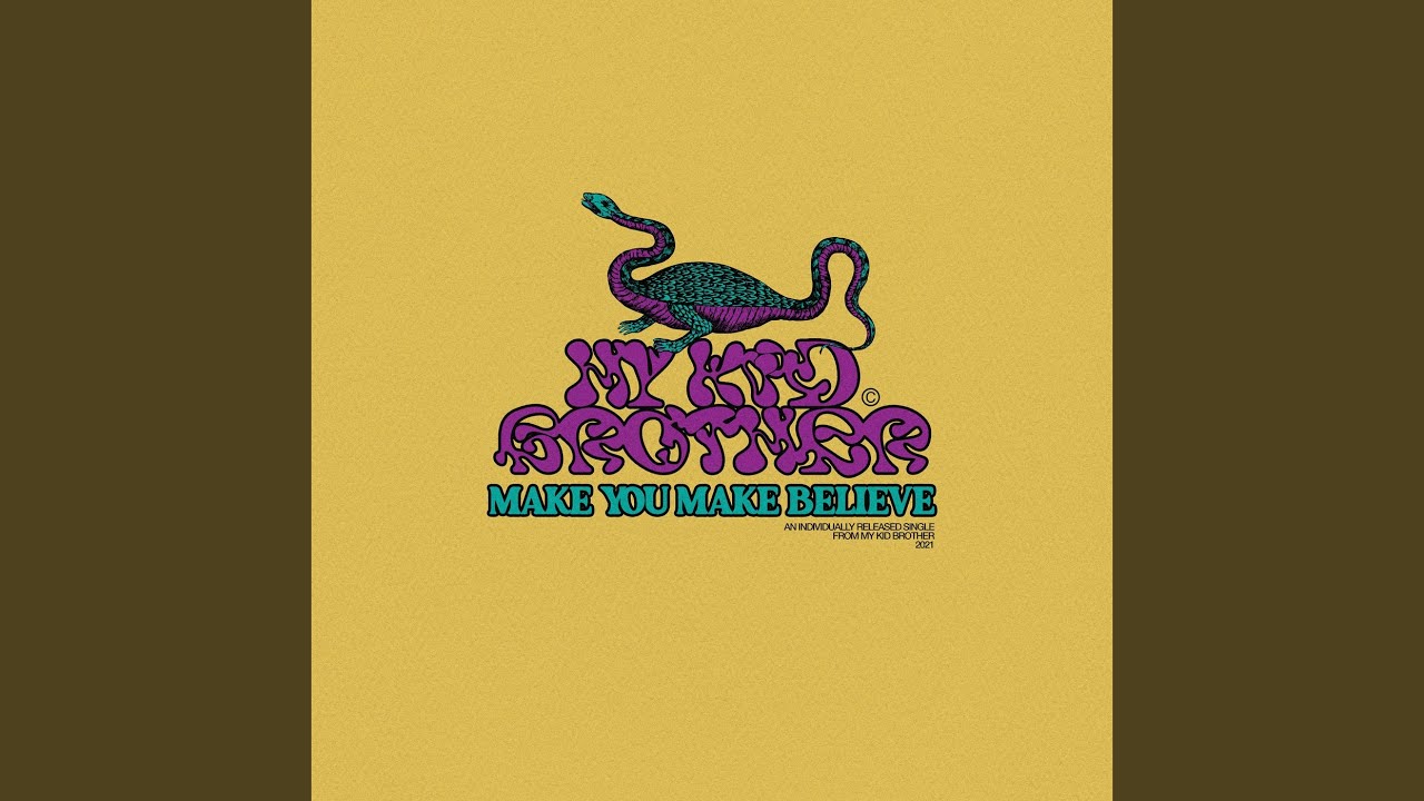 Make You Make Believe