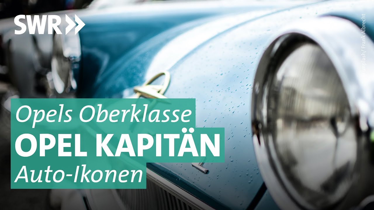 Opel Kapitän, der deutsche Straßenkreuzer | Auto-Ikonen | SWR Doku