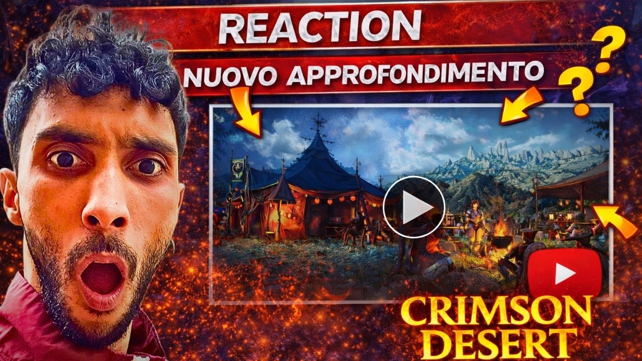 CRIMSON DESERT ultimo approfondimento REACTION