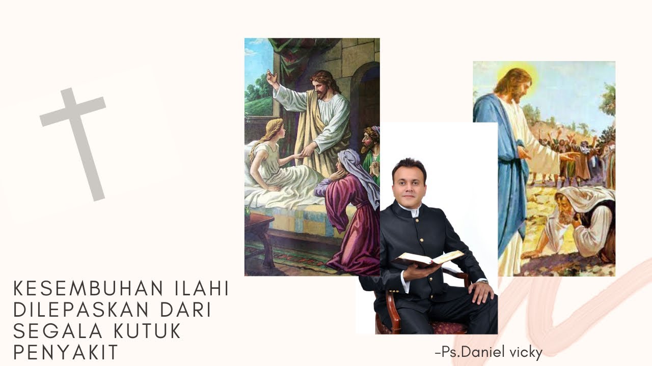 KESEMBUHAN ILAHI 2 DILEPASKAN DARI KUTUK PENYAKIT - PS. DANIEL VICKY - GBI LTC GLODOK Minggu🕙10.00